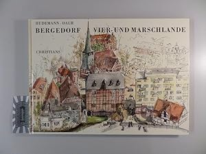 Seller image for Bergedorf - Vier- und Marschlande : Aquarelle und Beschreibungen. for sale by Druckwaren Antiquariat