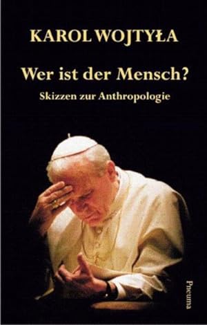 Seller image for Wer ist der Mensch? : Skizzen zur Anthropologie for sale by AHA-BUCH GmbH