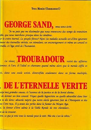 Bild des Verkufers fr GEORGE SAND TROUBADOUR DE L'ETERNELLE VERITE. zum Verkauf von Jacques AUDEBERT