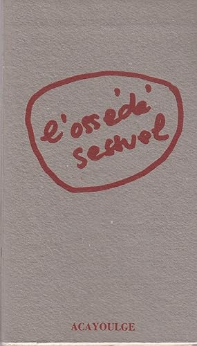 Seller image for L'OSSEDE SESSUEL. Pointes-sches de Michel Hnocq. for sale by Jacques AUDEBERT