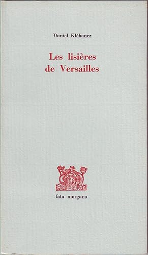 Bild des Verkufers fr LES LISIERES DE VERSAILLES. zum Verkauf von Jacques AUDEBERT