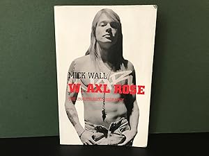 Immagine del venditore per W. Axl Rose: The Unauthorized Biography venduto da Bookwood