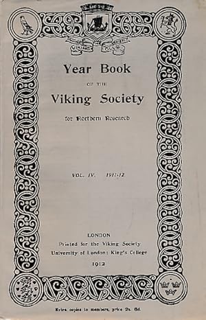 Image du vendeur pour Year Book of the Viking Society for Northern Research. Volume IV. 1911-12 mis en vente par Barter Books Ltd