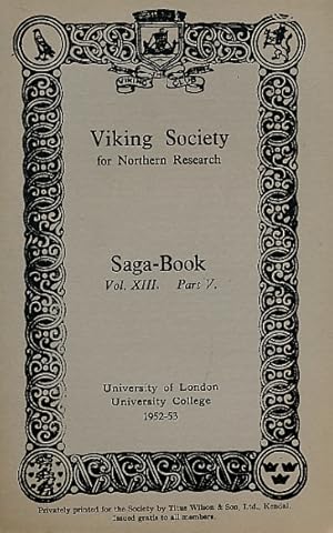 Seller image for Saga Book of the Viking Society for Northern Research. Volume XIII Part V. 1952-53 for sale by Barter Books Ltd