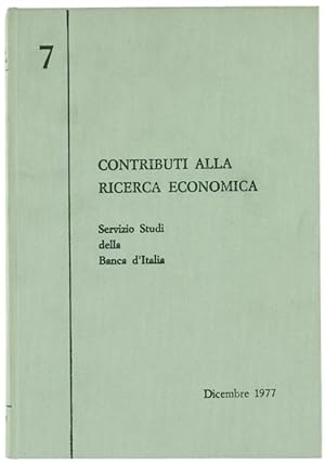 Imagen del vendedor de CONTRIBUTI ALLA RICERCA ECONOMICA - N. 7.: a la venta por Bergoglio Libri d'Epoca