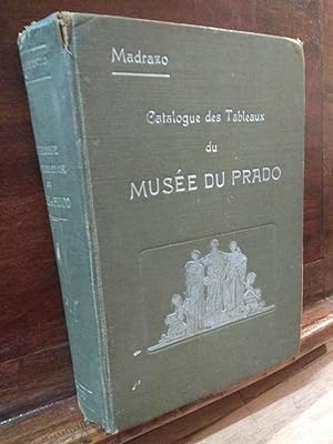 Imagen del vendedor de Catalogue des Tableaux du musee du prado a la venta por Libros Antuano