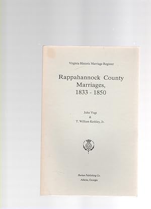 Bild des Verkufers fr Virginia Historic Marriage Register Rappahannock County Marriages, 1833-1850 zum Verkauf von McCormick Books