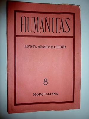 "HUMANITAS Rivista mensile di Cultura Anno X Agosto 1955 , n.° 8"