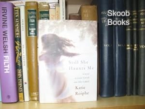 Image du vendeur pour She Still Haunts Me: A Novel of Lewis Carroll and Alice Liddell mis en vente par PsychoBabel & Skoob Books