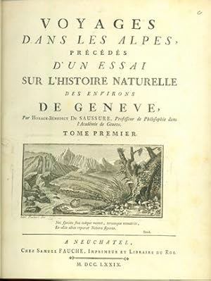 Image du vendeur pour Voyages dans les Alpes, prcds d'un essai sur l'histoire naturelle des environs de Geneve. Vols. I-II (of 4) only mis en vente par Jeremy Norman's historyofscience