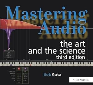 Image du vendeur pour Mastering Audio: The Art and the Science (Paperback) mis en vente par Grand Eagle Retail