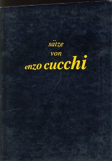 Bild des Verkufers fr Stze von Enzo Cucchi. Enzo Cucchi mit Francesca Alfano Miglietti, Pio Monti und Bernd Klser. zum Verkauf von Fundus-Online GbR Borkert Schwarz Zerfa