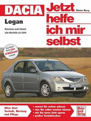 Bild des Verkufers fr Dacia Logan : Benziner oder Diesel alle Modelle ab 2004 zum Verkauf von AHA-BUCH GmbH