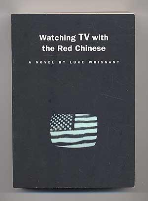 Imagen del vendedor de Watching TV with the Red Chinese a la venta por Between the Covers-Rare Books, Inc. ABAA