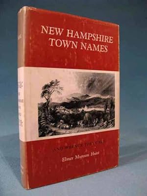 Seller image for New Hampshire Town Names and Whence They came for sale by Seacoast Books