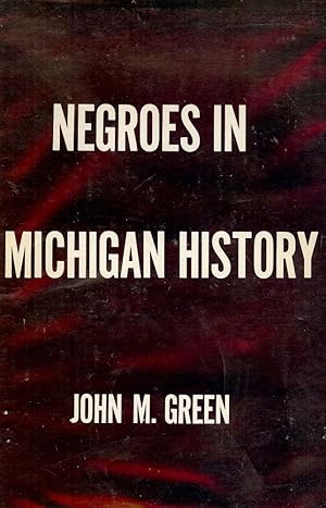 NEGROES IN MICHIGAN HISTORY