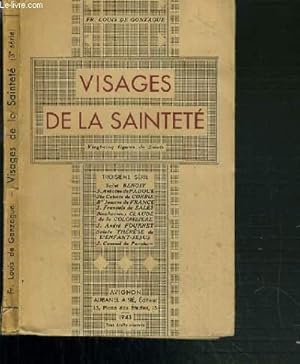 Seller image for VISAGES DE LA SAINTETE - TROISIEME SERIE. SAINT BENOIT - ST ANTOINE DE PADOUE - STE COLETTE DE CORBIE - Bse JEANNE DE FRANCE. for sale by Le-Livre