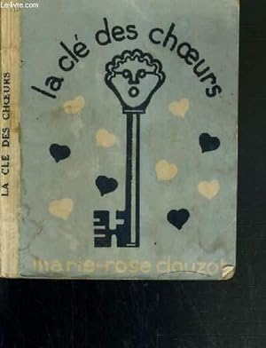 Seller image for LA CLE DES CHOEURS - 105 CHANSONS A UNE ET PLUSIEURS VOIX. for sale by Le-Livre