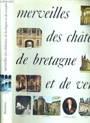 Seller image for MERVEILLES DES CHATEAUX DE BRETAGNE ET DE VENDEE for sale by Le-Livre