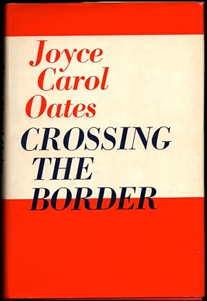 Bild des Verkufers fr Crossing the Border zum Verkauf von Kenneth Mallory Bookseller ABAA