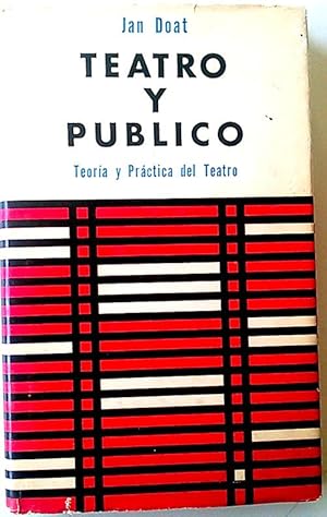 Imagen del vendedor de Teatro Y Publico Teoria y Prctica Del Teatro a la venta por Librera Salvalibros Express