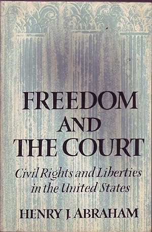 Bild des Verkufers fr Freedom and the Court: Civil Rights and Liberties in the United States zum Verkauf von Mr Pickwick's Fine Old Books