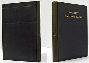 MANUAL OF THE BOWERY SAVINGS BANK (1876) Containing History of the Institution, Original Charter,...