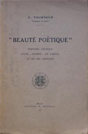 Imagen del vendedor de Beaut potique" Histoire critique d'une "Pense" de Pascal et de ses annexes. a la venta por Bouquinerie L'Ivre Livre