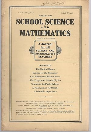 Immagine del venditore per School Science and Mathematics: A Journal for All Sciene and Mathematics Teahers: Volume XXXIII, No. 3: March, 1933 venduto da Dorley House Books, Inc.