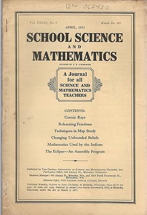 Immagine del venditore per School Science and Mathematics: A Journal for All Sciene and Mathematics Teahers: Volume XXXIII, No.4: April 1933 venduto da Dorley House Books, Inc.