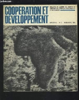 Seller image for COOPERATIONS ET DEVELOPPEMENT - BIMESTRIEL N5 - MARS / AVRIL 1965 : La section Dakaroise du B.L.A.C.T. par P. Perilhou / L'initiation au langage dans les coles primaires d'Afrique francophone par Maurice Dupanloup / Les services civiques africains.etc. for sale by Le-Livre