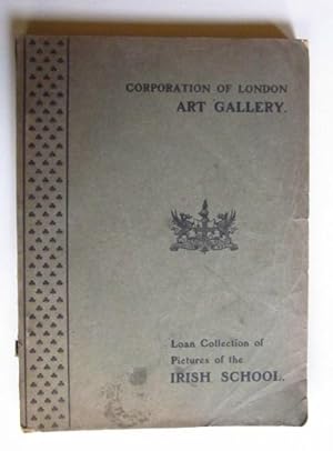 Catalogue of the Exhibition of Works By Irish Painters
