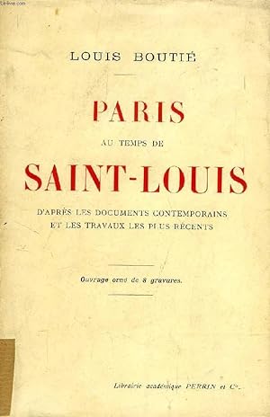 Bild des Verkufers fr PARIS AU TEMPS DE SAINT LOUIS zum Verkauf von Le-Livre