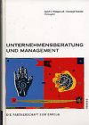 Seller image for Unternehmensberatung und Management : die Partnerschaft zum Erfolg. for sale by Kepler-Buchversand Huong Bach