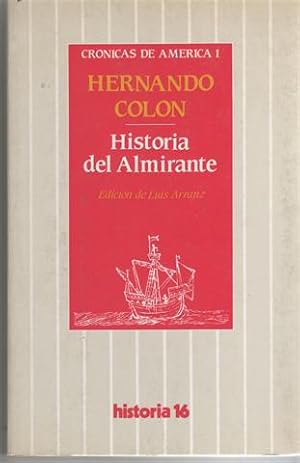 Imagen del vendedor de HISTORIA DEL ALMIRANTE. a la venta por Librera Torres-Espinosa