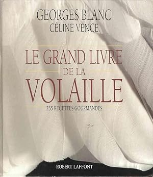 Seller image for GRAND LIVRE DE LA VOLAILLE for sale by Joy Norfolk, Deez Books