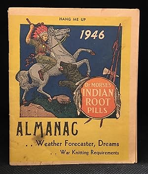 Seller image for Dr. Morse's Indian Root Pills; Almanac . Weather Forecaster, Dreams . War Knitting Requirements for sale by Burton Lysecki Books, ABAC/ILAB