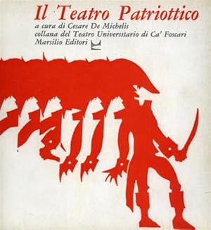 Bild des Verkufers fr Il teatro patriottico. zum Verkauf von FIRENZELIBRI SRL