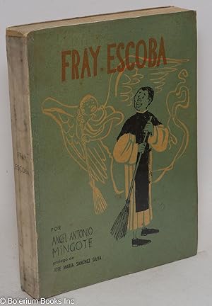 Imagen del vendedor de Fray Escoba; prologo, Jose Maria Sanchez-Silva, Guion Fr. Emilio Lapayese a la venta por Bolerium Books Inc.