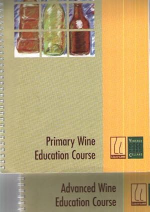 Advanced Wine Education Course. & Primary Wine Education Course : Liquorland Product Training : P...