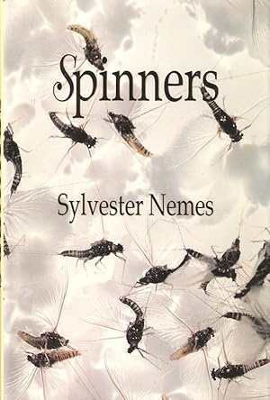 Immagine del venditore per SPINNERS. By Sylvester Nemes. With entomological assistance by Dr. Daniel Gustafson, Research Scientist, Biology Department, Montana State University. venduto da Coch-y-Bonddu Books Ltd