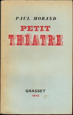 Seller image for PETIT THEATRE (LA MATRONE D'EPHESE - LE VOYAGEUR ET L'AMOUR - FEU ! - LE MOUCHARD MOUCHE). for sale by Librairie Le Livre Penseur