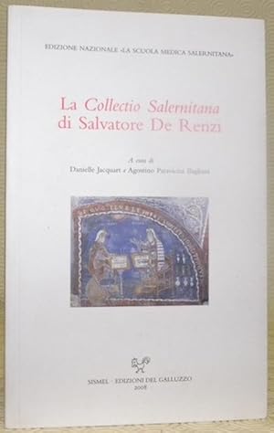 Seller image for La Collectio Salernitana di Salvatore De Renzi. Edizione nazionale La Scuola Medica Salernitana. for sale by Bouquinerie du Varis