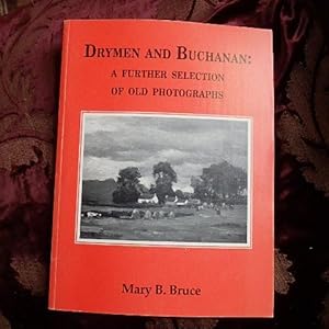 Seller image for Drymen and Buchanan: A Further Selection of Old Photographs for sale by Creaking Shelves Books