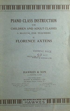 Piano Class Instruction for Children and Adult Classes, A Manual for Teachers