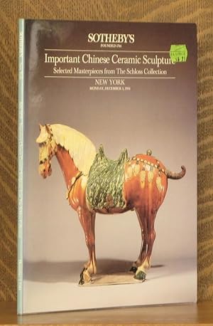 Seller image for IMPORTANT CHINESE CERAMIC SCULPTURE. Selected Masterpieces from the Schloss Collection. New York, December 3, 1984 for sale by Andre Strong Bookseller