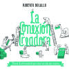 Seller image for La conexin creadora: manual de entrenamiento para tener una vida ms creativa for sale by AG Library