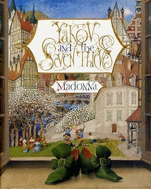 Immagine del venditore per YAKOV AND THE SEVEN THIEVES (NEW, SIGNED by GENNADY SPIRIN, FIRST PRINTING) Third in MADONNA'S Children's Books Series. Museum Quality Drawings venduto da Shepardson Bookstall