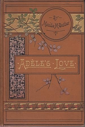 Immagine del venditore per Adele's Love -The Story of a Faithful Little Heart venduto da Valuable Volumes