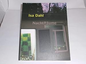 Bild des Verkufers fr Isa Dahl, NachtRume. dieses Katalogbuch erscheint anllich der Ausstellung Isa Dahl, NachtRume in der Stdtischen Galerie Altes Theater Ravensburg, 7. Mai bis 20. Juni 1999 zum Verkauf von Der-Philo-soph